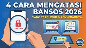 4 Cara Mengatasi Bansos 2026 yang Terblokir dan Penyebabnya