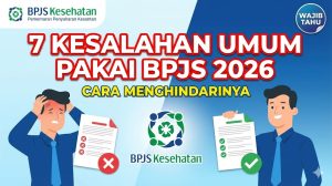 7 Kesalahan Umum Saat Pakai BPJS di 2026 dan Cara Menghindarinya