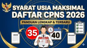 Syarat Usia Maksimal untuk Daftar CPNS 2026: Panduan Lengkap